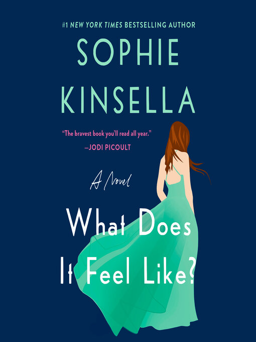 Title details for What Does It Feel Like? by Sophie Kinsella - Available